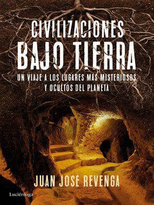 cover image of Civilizaciones bajo tierra